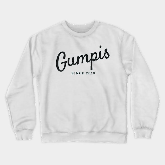 Gumpis Crewneck Sweatshirt by SonOfGumpis